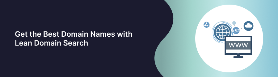 Get the Best Domain Names with Lean Domain Search