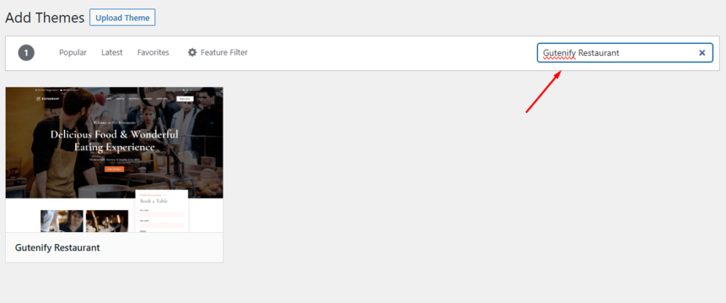 Add your specific theme name in the search bar in WordPress.